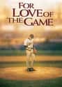 For Love of the Game on Random Best Kelly Preston Movies