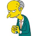 Mr. Burns on Random Simpsons Characters Who Most Deserve Spinoffs