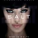 2010   Salt is a 2010 American action thriller spy film directed by Phillip Noyce, written by Kurt Wimmer, and starring Angelina Jolie, Liev Schreiber, Daniel Olbrychski, August Diehl and Chiwetel...