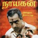 Nayakan is listed (or ranked) 1 on the list The Best Tamil Movies Ever Made