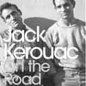 Jack Kerouac   On the Road is a novel by American writer Jack Kerouac, based on the travels of Kerouac and his friends across America.