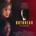 Metacritic score: 65 Outbreak is a 1995 American medical disaster film directed by Wolfgang Petersen and based on Richard Preston's non-fiction book The Hot Zone.