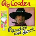 Paradise and Lunch on Random Best Ry Cooder Albums