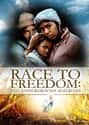 Race to Freedom: The Story of the Underground Railroad on Random Well-Made Movies About Slavery