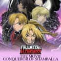 Fullmetal Alchemist the Movie: Conqueror of Shamballa on Random Best Anime Movies