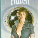 Robert A. Heinlein   Friday is a 1982 science fiction novel and early cyberpunk by Robert A. Heinlein.