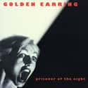 Prisoner of the Night on Random Best Golden Earring Albums