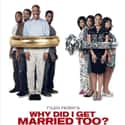 Why Did I Get Married Too? on Random Best Tyler Perry Movies