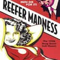 1936   Reefer Madness is a 1936–1939 American propaganda exploitation drama film revolving around the melodramatic events that ensue when high school students are lured by pushers to try marijuana—from...