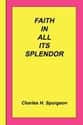Faith in All Its Splendor on Random Best Charles Spurgeon Books