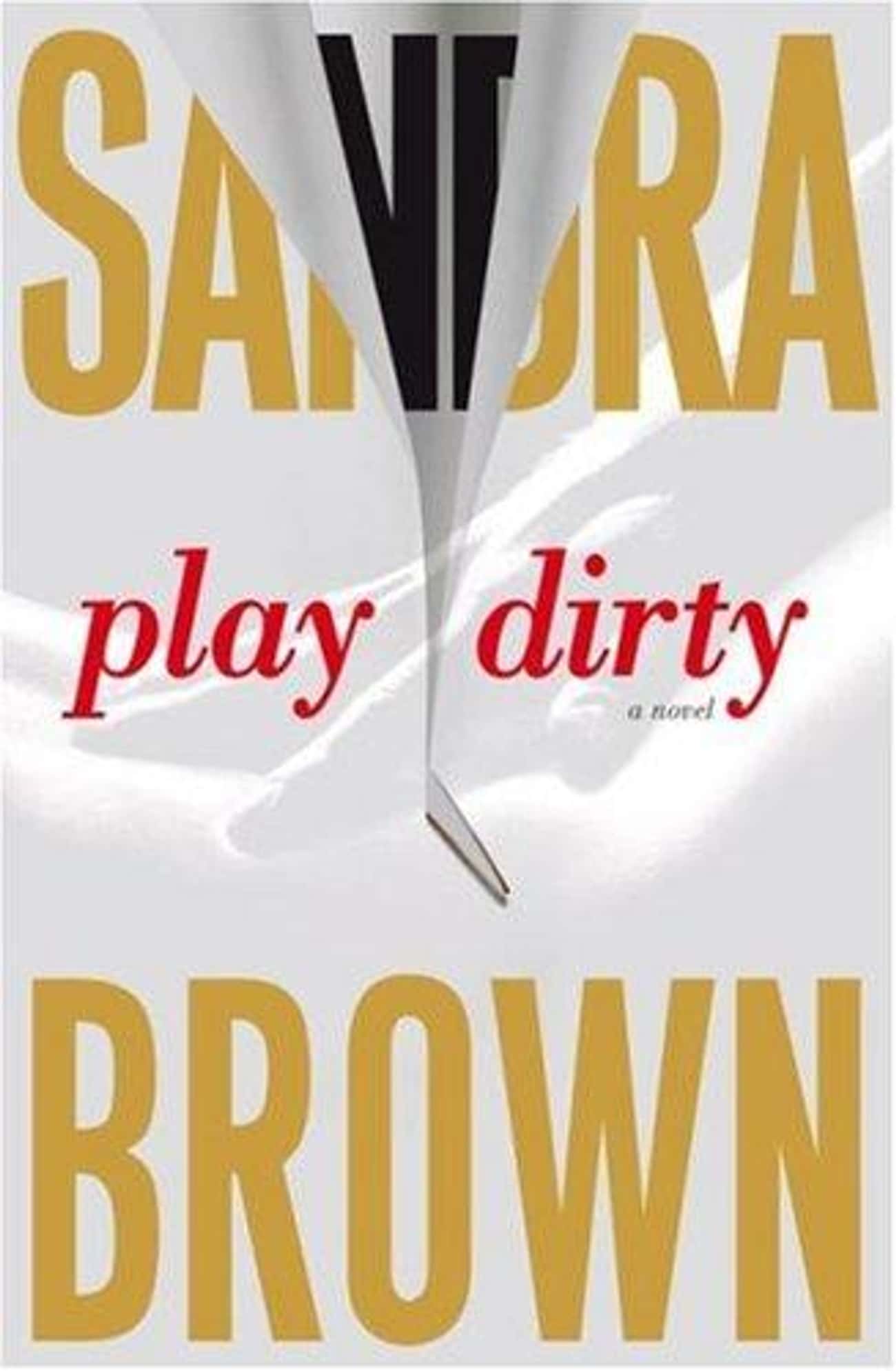 Brown play. Play Dirty.