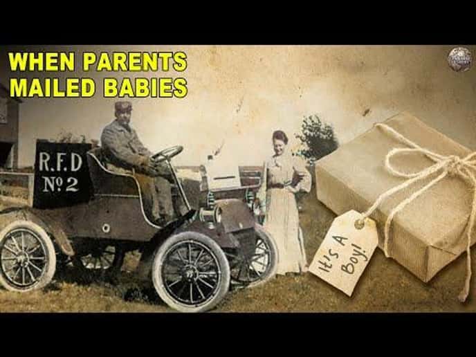Why Parents Used To Mail Their Babies