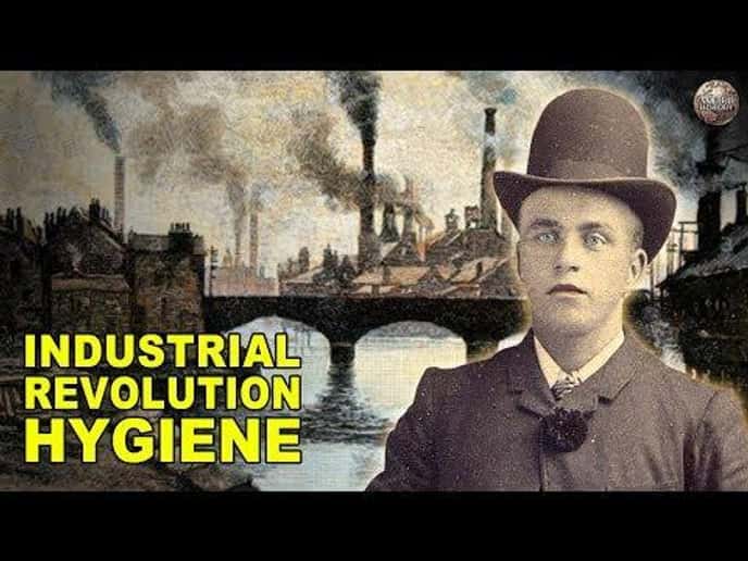 What Hygiene Was Like During the Industrial Revolution