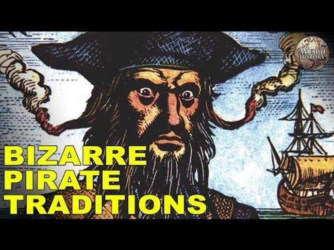 13 Bizarre Pirate Traditions