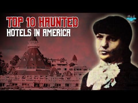 10 Most Haunted Hotels In America